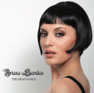 The Dead Dance – Ariana Savalas